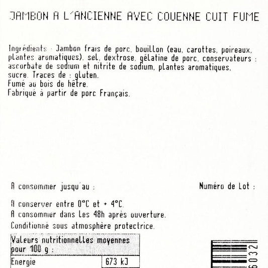 Le Jambon cuit supérieur à l'ancienne fumé avec couenne